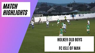 Non League Football! | Holker Old Boys v FC Isle Of Man | FA Vase Match Highlights