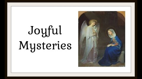 JUST the Rosary ~Joyful Mysteries~ (great for beginners and "experts")