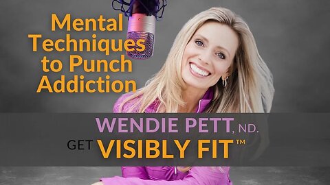 Use These Mental Techniques to Punch Addiction In the Face! | EP 102