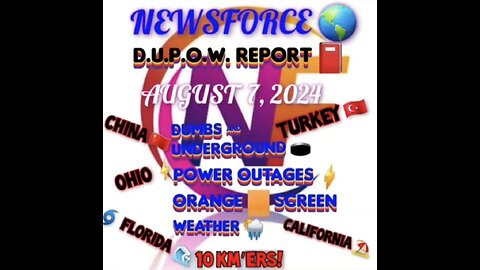 August 7, 2024 -NEWSFORCE 🌎 D.U.P.O.W. Report! 📕 🔈 Hurricane 🌀 Debbie - A trap for F.E M.A. ? 🤔