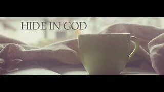 Hide in God