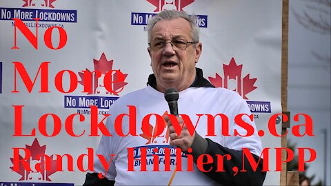 Randy Hillier - Brantford, Ontario nomorelockdowns.ca April 3,2021