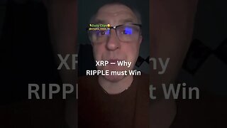 XRP — Why RIPPLE must Win #crypto #xrp #ripple #bearmarket #bullmarket #bitcoin #binance #ethereum