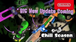 Splatoon 3 Update 2.0 - Chill Season, Big Run, New Weapons, and MORE!