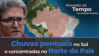 Previsão do tempo indica chuvas pontuais no Sul e concentradas no Norte do País. Efeitos do El Niño?