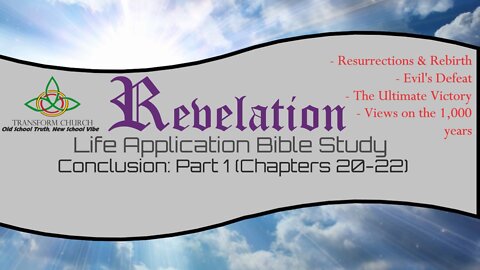 Lesson 19: Revelation 20-22 Part 1