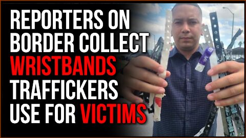 Reporters Expose Wristbands That Human Traffickers Use To Mark Their Victims For 'Delivery'