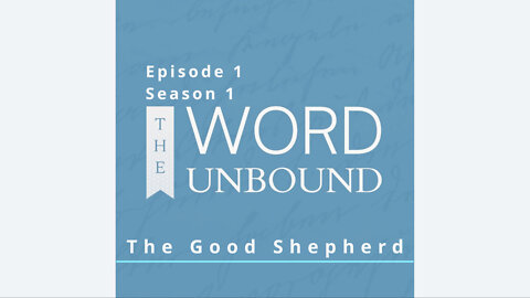 Episode 1- The Good Shepherd