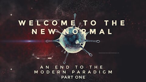 Welcome To The New Normal | Part One | How It All Started