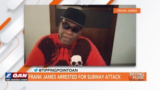 Tipping Point - Robert Henneke - Frank James Arrested for Subway Attack