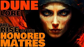 Honored Matres: The Rise of the Dominatrix Sisterhood | Dune Lore