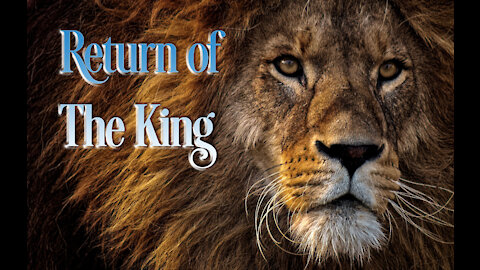 Return of The King