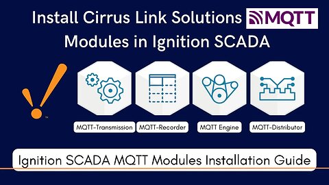 Cirrus Link Solutions MQTT Modules Installation in Ignition SCADA