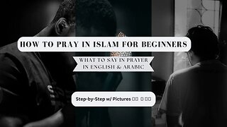 How to PRAY in ISLAM for Beginners | What to Say in Prayer Islam | Step-by-Step w/ Pictures 🤲🏼 🕋 🧎🏽