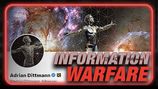 "Adrian Dittmann" (Alleged Elon Musk Clone, or Musk Incognito) Warns We're in an Info War and Must Stop the Collapse of Humanity!