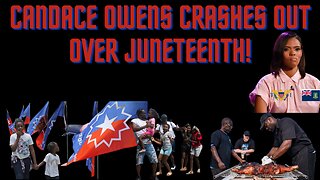 Candace Owens Crashes Out Over #Juneteenth! What Did She Say?!