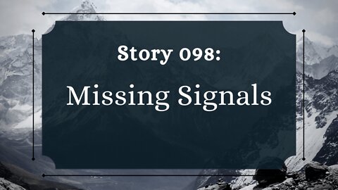Missing Signals - The Penned Sleuth Short Story Podcast - 098