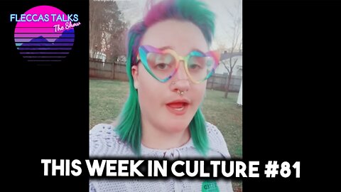 THIS WEEK IN CULTURE #81