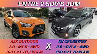 ENTRE 2 CARROS - MITSUBISHI ASX X SUBARU XV - ALTOS, SEGUROS E CONFIÁVEIS PARA CIDADE E OFF ROAD