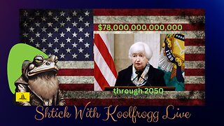 Shtick With Koolfrogg Live - $78,000,000,000,000 To Tackle Climate Change -