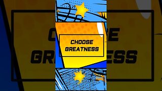 Inspirational Comic Book Quotes | "Choose Greatness"