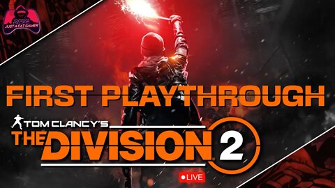 🔴LIVE -The FIRST PLAYTHROUGH | 1440p | SEASON 10 | #division2