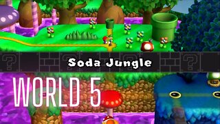 New Super Mario Bros. U Deluxe - World 5 - Soda Jungle