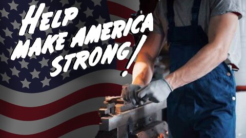 "Help Make America Strong!"