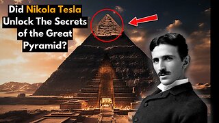 Nikola Tesla Knew The SECRETS Of The Great Pyramid Of Giza | Unlocking Limitless Power From Earth