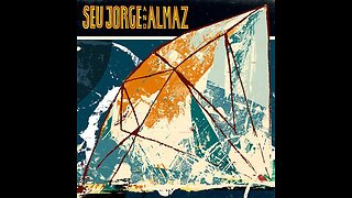 Seu Jorge and Almaz - Seu Jorge and Almaz