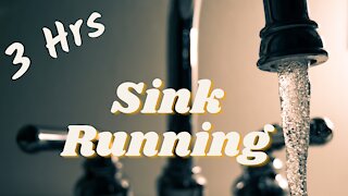 Sink Running | Water Sounds | 3 Hrs ~ASMR ~