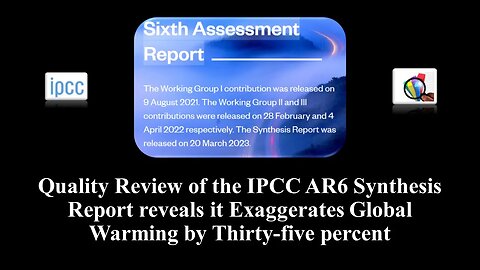 A Quality Review using NOAA data reveals IPCC Exaggerates Global Warming by 35% in Synthesis Report