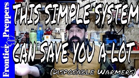 THIS SIMPLE SYSTEM CAN SAVE YOU A LOT (Disposable Warmers)