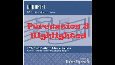 Gaudete! Michael Engelhardt SATB, Percussion 3 Highlighted