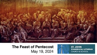 The Feast of Pentecost — May 19, 2024