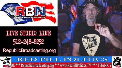 Red Pill Politics (8-27-22) – Weekly RBN Broadcast
