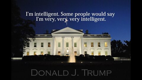 Donald Trump Quotes - I'm intelligent...