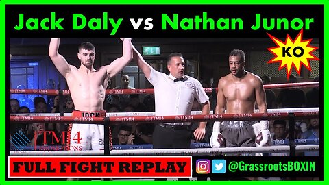 Jack Daly vs Nathan Junor (KO Debut for Daly) - FULL FIGHT - TM14 & Mo Prior Promotions (2/9/23)
