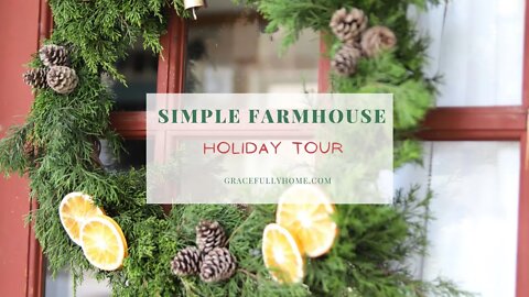 2021 Simple Farmhouse Holiday Tour