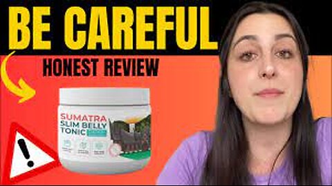 (⛔❌BEWARE!❌⛔)) Sumatra Slim Belly Tonic Weight Loss - SUMATRA SLIM REVIEW - SUMATRA SLIM TONIC