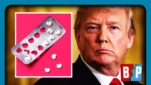 Trump PANICS After Floating Birth Control Ban