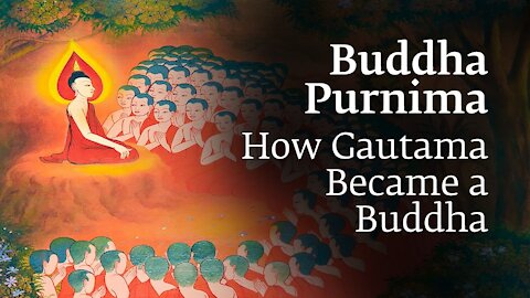 Buddha Purnima: How Gautama Became a Buddha | Sadhguru