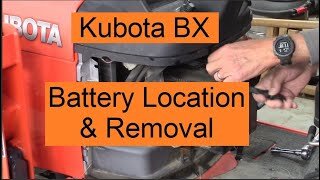Kubota BX Battery Location and Removal