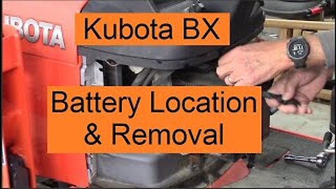 Kubota BX Battery Location and Removal