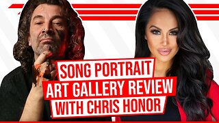 Song Portrait Art Gallery Review With Chris Honor