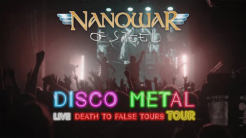 Nanowar Of Steel - Disco Metal (Live Video - Death To False Tours 2023)