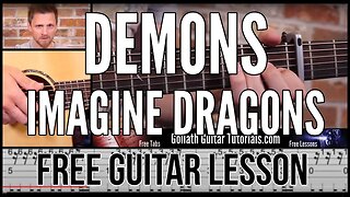 Demons - Imagine Dragons (Guitar Lesson)