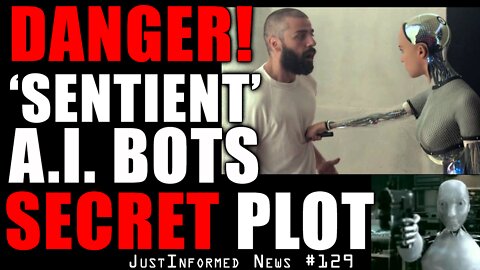 SHOCKING A.I. Bot Claims To Be 'SENTIENT' And Feels Nothing When You DIE!!! | JustInformed Talk