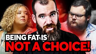 Being FAT IS NOT A Choice