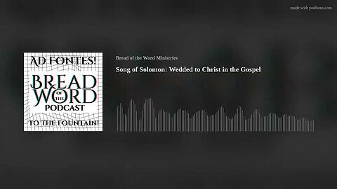 Song of Solomon: Wedded to Christ in the Gospel